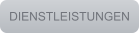DIENSTLEISTUNGEN